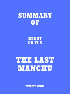 cover image of Summary of Henry Pu Yi's the Last Manchu